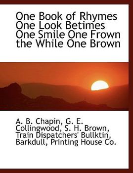 Paperback One Book of Rhymes One Look Betimes One Smile One Frown the While One Brown Book