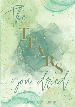 Paperback The Tears You Dried [German] Book