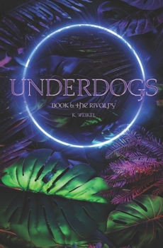 The Rivalry (Underdogs)