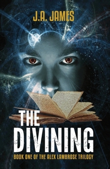 Paperback The Divining: Book One of The Alex Lambrose Trilogy Book