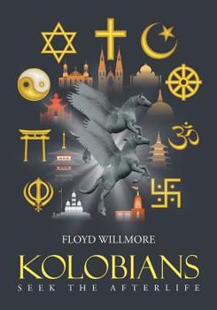 Paperback Kolobians Seek the Afterlife Book