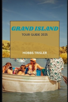 Paperback Grand Island Tour Guide 2025 Book