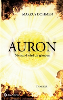 Paperback Auron: Niemand wird dir glauben [German] Book