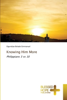 Paperback Knowing Him More Book