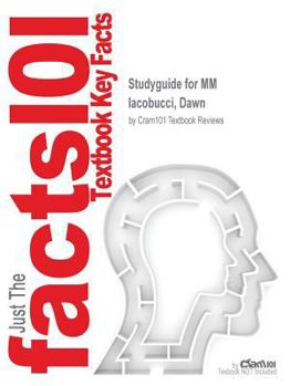 Studyguide for MM by Iacobucci, Dawn, ISBN 9781285580531
