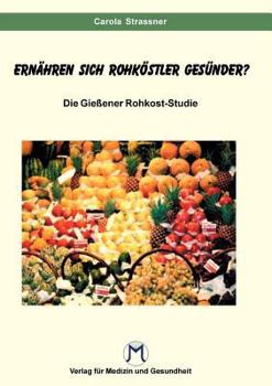 Paperback Essen Rohköstler gesünder ? [German] Book
