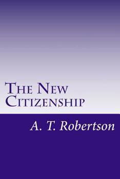 Paperback The New Citizenship: The Christian Facing a New World Order Book