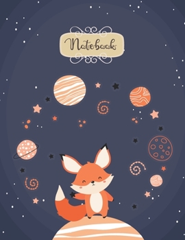 Paperback Notebook: Space Fox Notebook for Kids and Lined pages, Extra large (8.5 x 11) inches, 110 pages, White paper (Notebook and journ Book
