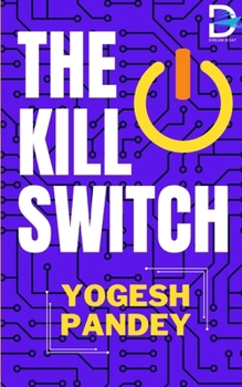 The Kill Switch