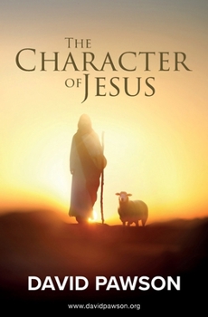 Paperback The Character of Jesus Book