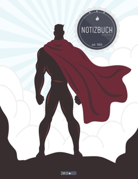 ZMUDACE Notizbuch Blanko: in DIN A4 Softcover | "ZB010 Superheld Rot Jungs" |156 leere Seiten mit persönlichem Register + Seitenzahlen | Zeichenbuch, ... zum Selbstgestalten (German Edition)