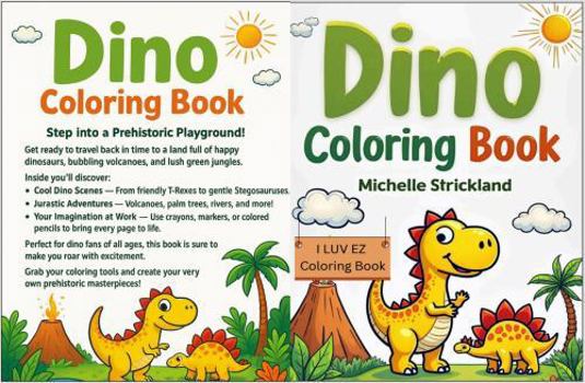 Paperback Dino Coloring Book: I LUV EZ Coloring Book