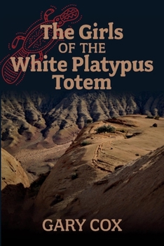 Paperback The Girls of the White Platypus Totem: Volume 2 Book