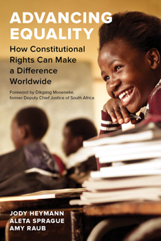 Paperback Advancing Equality: How Constitutional Rights Can Make a Difference Worldwide Book