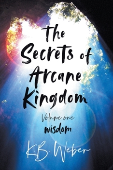 Paperback The Secrets of Arcane Kingdom Book