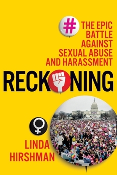 Hardcover Reckoning: The Epic Battle Against Sexual Abuse and Harassment Book