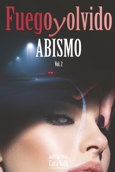 Fuego y Olvido: Abismo (Fuego y olvido (ESP))