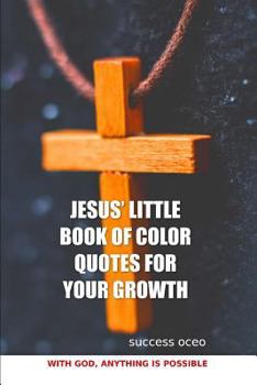 Paperback Jesus' Little Book of Color Quotes for Your Growth Book