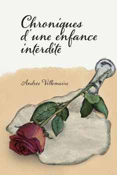 Paperback Chroniques d'une enfance interdite [French] Book