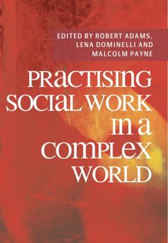 Paperback Practising Social Work in a Complex World Book