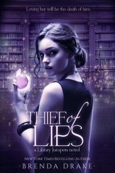 Thief of Lies - Book #1 of the Library Jumpers