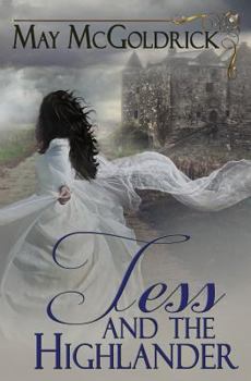 Tess And The Highlander - Book #6 of the MacPherson Clan
