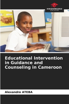 Paperback Educational Intervention in Guidance and Counseling in Cameroon Book