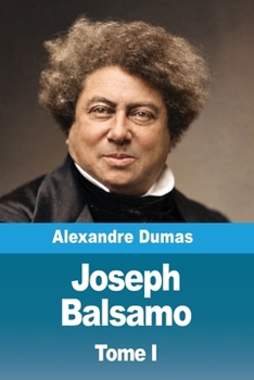 Joseph Balsamo: Tome I (French Edition)