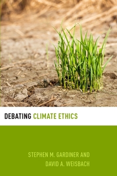 Paperback Debating Climate Ethics Book