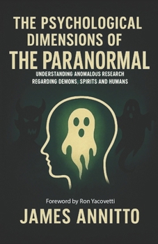 Paperback The Psychological Dimensions of the Paranormal Book
