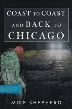 Paperback Coast to Coast and Back to Chicago Book