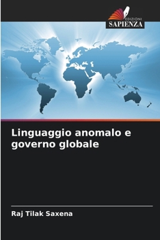 Paperback Linguaggio anomalo e governo globale [Italian] Book