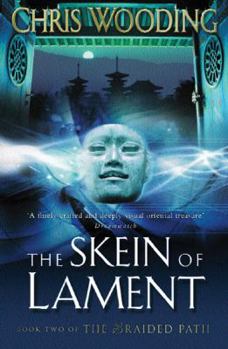 Paperback The Skein of Lament (The Braided Path series) Book