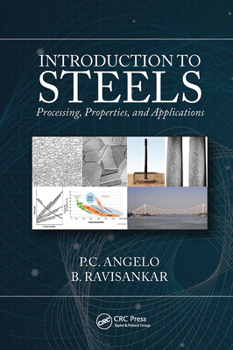 Paperback Introduction to Steels: Processing, Properties, and Applications Book