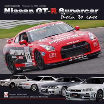 Hardcover Nissan GT-R Supercar: Born to Race Book
