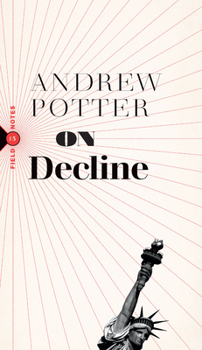 On Decline - Book #3 of the Field Notes