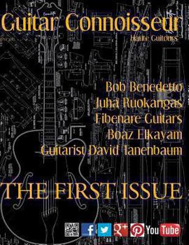 Paperback Guitar Connoisseur - The First Issue - Summer 2012 Book