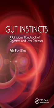 Paperback Gut Instincts: A Clinician's Handbook of Digestive and Liver Diseases Book
