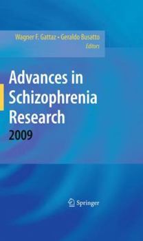 Hardcover Advances in Schizophrenia Research 2009 Book