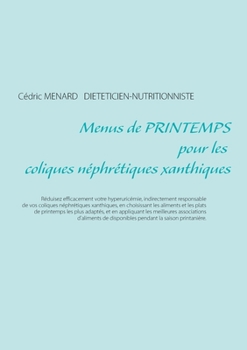 Paperback Menus de printemps pour les coliques néphrétiques xanthiques [French] Book