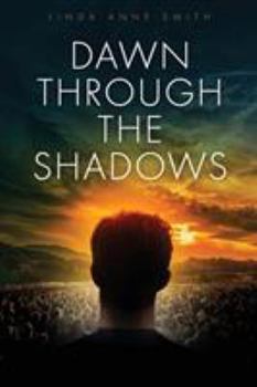 Paperback Dawn Through The Shadows Book