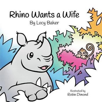 Paperback Rhino Wants a Wife Book