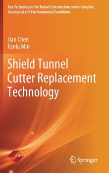 Hardcover Shield Tunnel Cutter Replacement Technology Book