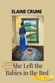 Paperback She Left the Babies in the Bed Book