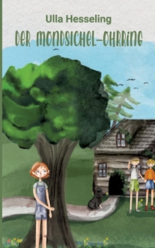 Paperback Der Mondsichel-Ohrring: Kinderkrimi [German] Book