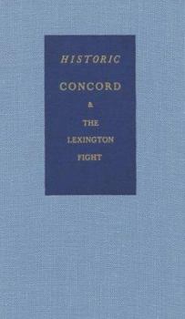 Paperback Historic Concord and the Lexington Fight Book