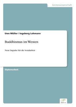 Paperback Buddhismus im Westen: Neue Impulse für die Sozialarbeit [German] Book