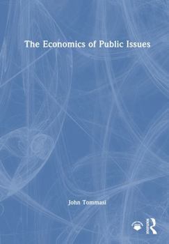 Hardcover The Economics of Public Issues Book