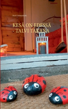 Paperback Kesä on edessä - talvi takana [Finnish] Book