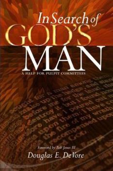 Paperback In Search of God's Man: A Help for Pulpit Committees Book